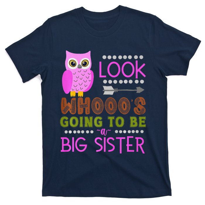 Look WhoS Going To Be A Big Sister Owl Baby Announcement Premium T-Shirt