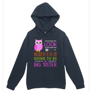 Look WhoS Going To Be A Big Sister Owl Baby Announcement Premium Urban Pullover Hoodie