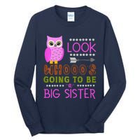 Look WhoS Going To Be A Big Sister Owl Baby Announcement Premium Tall Long Sleeve T-Shirt