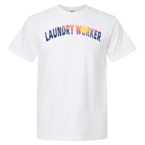 Laundry Worker Housekeeping Janitor Custodian Cleaner Team Garment-Dyed Heavyweight T-Shirt