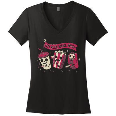 Lets Watch Horror Movies Funny Halloween Costume Women's V-Neck T-Shirt