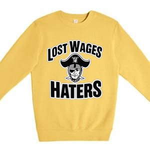 Lost Wages Haters Premium Crewneck Sweatshirt