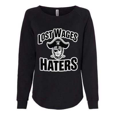 Lost Wages Haters Womens California Wash Sweatshirt