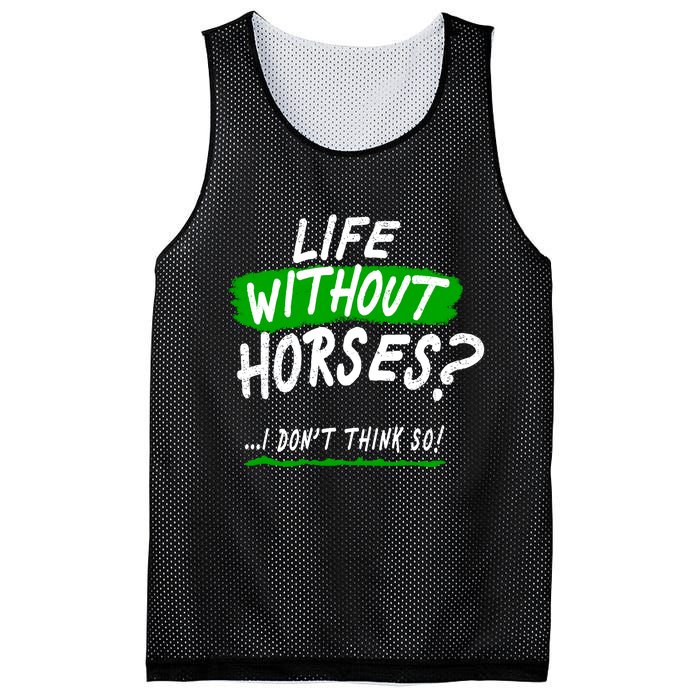 Life Without Horses? I Don't Think So Mesh Reversible Basketball Jersey Tank