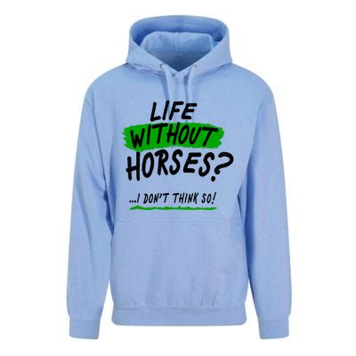 Life Without Horses? I Don't Think So Unisex Surf Hoodie