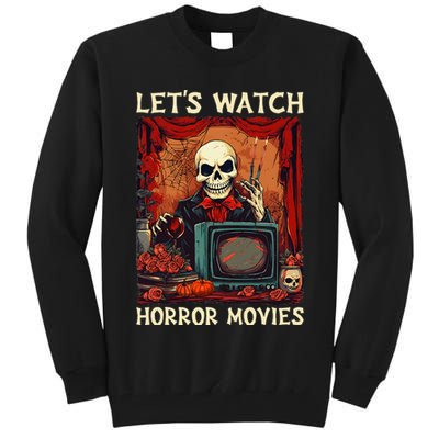 Lets Watch Horror Movies Gothic Halloween Skeleton Tall Sweatshirt