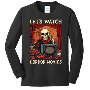 Lets Watch Horror Movies Gothic Halloween Skeleton Kids Long Sleeve Shirt