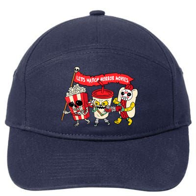 Lets Watch Horror Movies Funny Halloween Costume Spooky 7-Panel Snapback Hat