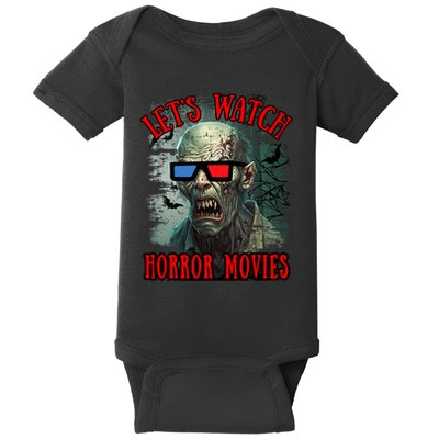 Lets Watch Horror Movies Scary Zombie Halloween Baby Bodysuit