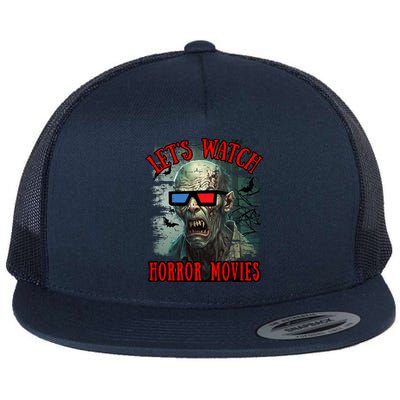 Lets Watch Horror Movies Scary Zombie Halloween Flat Bill Trucker Hat