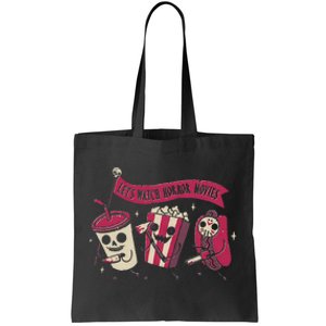 Let's Watch Horror Movies Funny Halloween Costume Tote Bag