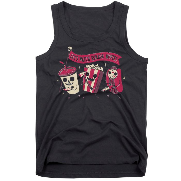 Lets Watch Horror Movies Funny Halloween Costume Tank Top