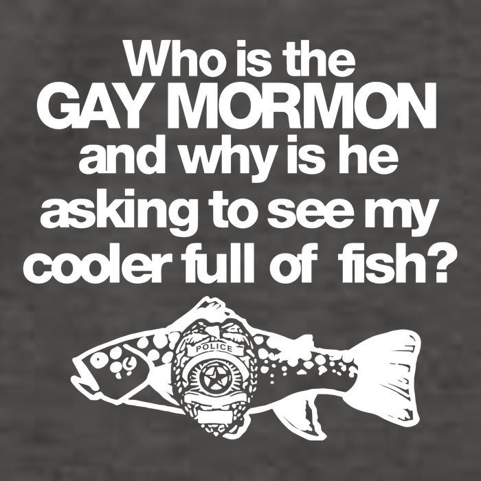 Limted Who Is The Gay Mormon And Why Is He Asking To See My Cooler Full Of Fish Vector Backpack