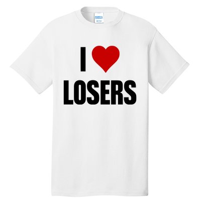 Linabob Wearing I Love Losers Tall T-Shirt