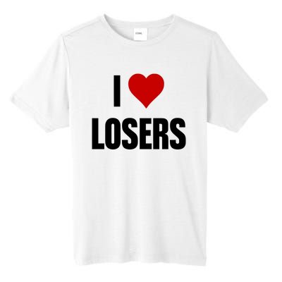 Linabob Wearing I Love Losers Tall Fusion ChromaSoft Performance T-Shirt