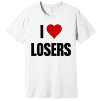 Linabob Wearing I Love Losers Premium T-Shirt