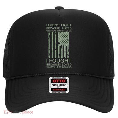 Fight For Your Loved Ones Veteran High Crown Mesh Back Trucker Hat