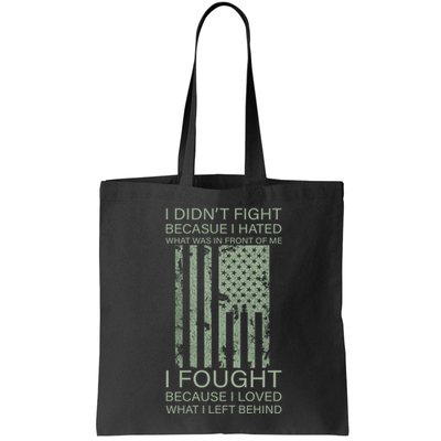 Fight For Your Loved Ones Veteran Bag