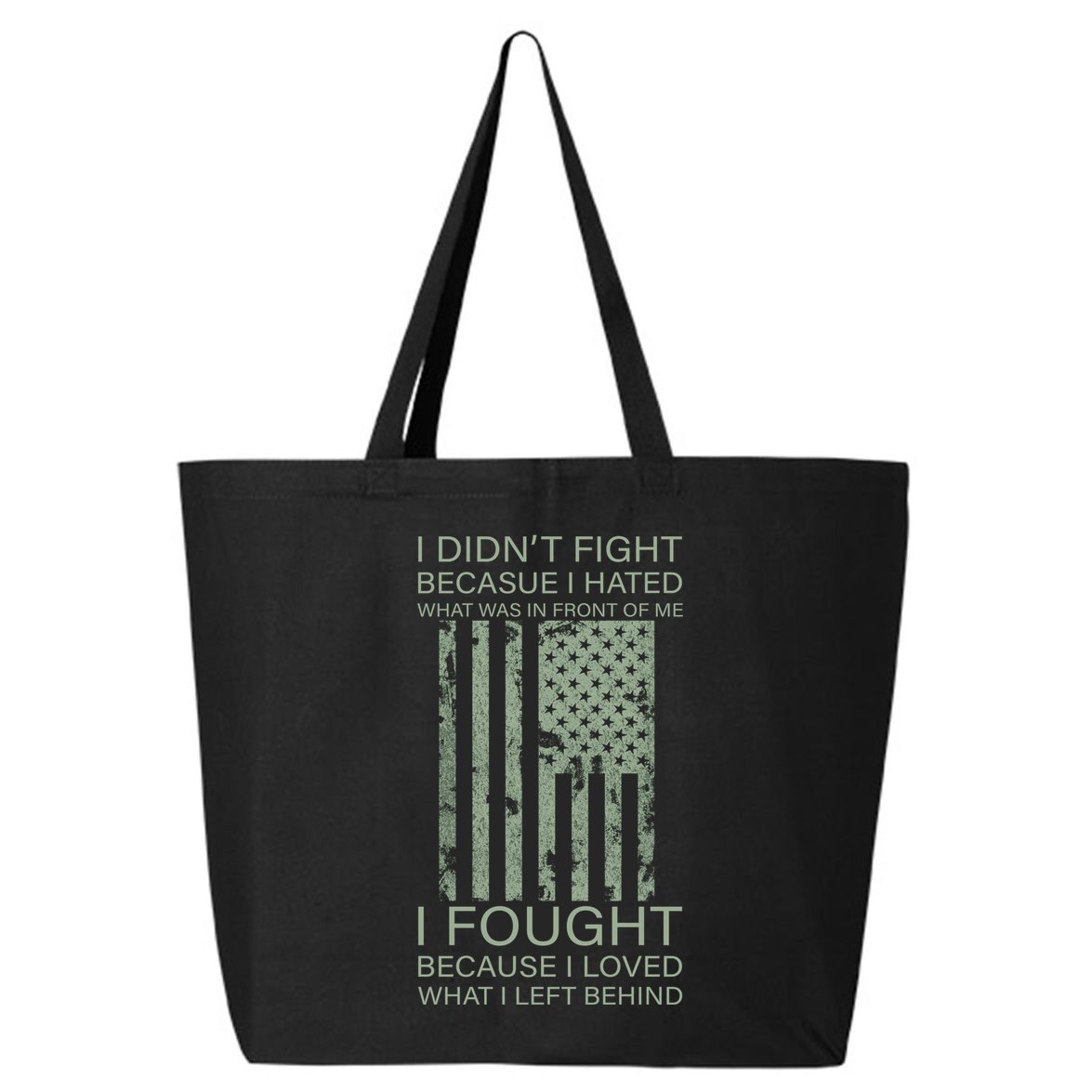 Fight For Your Loved Ones Veteran 25L Jumbo Tote