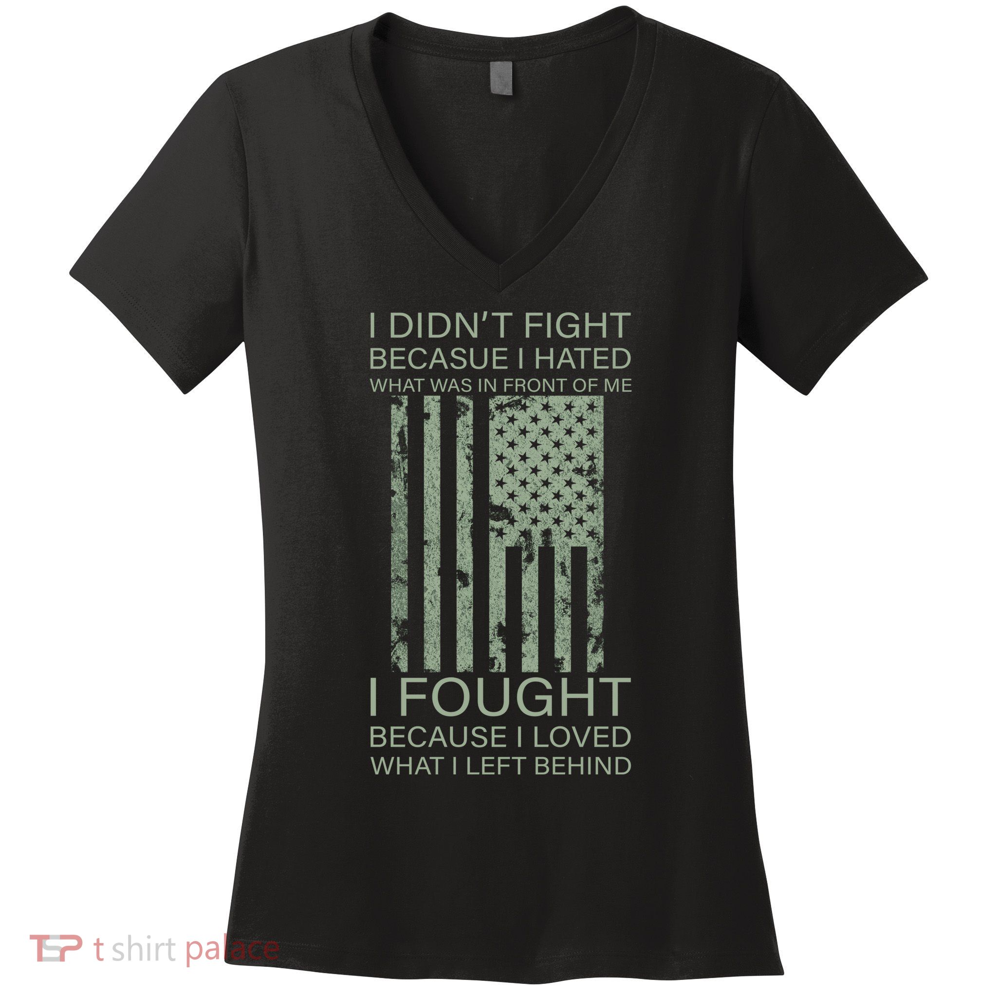 Fight For Your Loved Ones Veteran Women's V-Neck T-Shirt