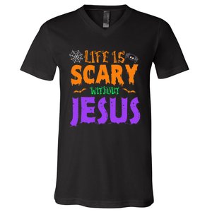 Life Without Jesus Is Scary Fall Christian Halloween Jesus V-Neck T-Shirt