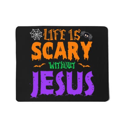 Life Without Jesus Is Scary Fall Christian Halloween Jesus Mousepad