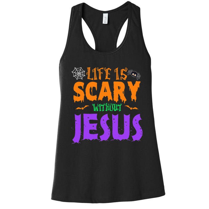 Life Without Jesus Is Scary Fall Christian Halloween Jesus Women's Racerback Tank