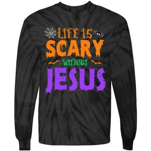 Life Without Jesus Is Scary Fall Christian Halloween Jesus Tie-Dye Long Sleeve Shirt