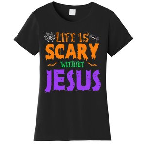 Life Without Jesus Is Scary Fall Christian Halloween Jesus Women's T-Shirt