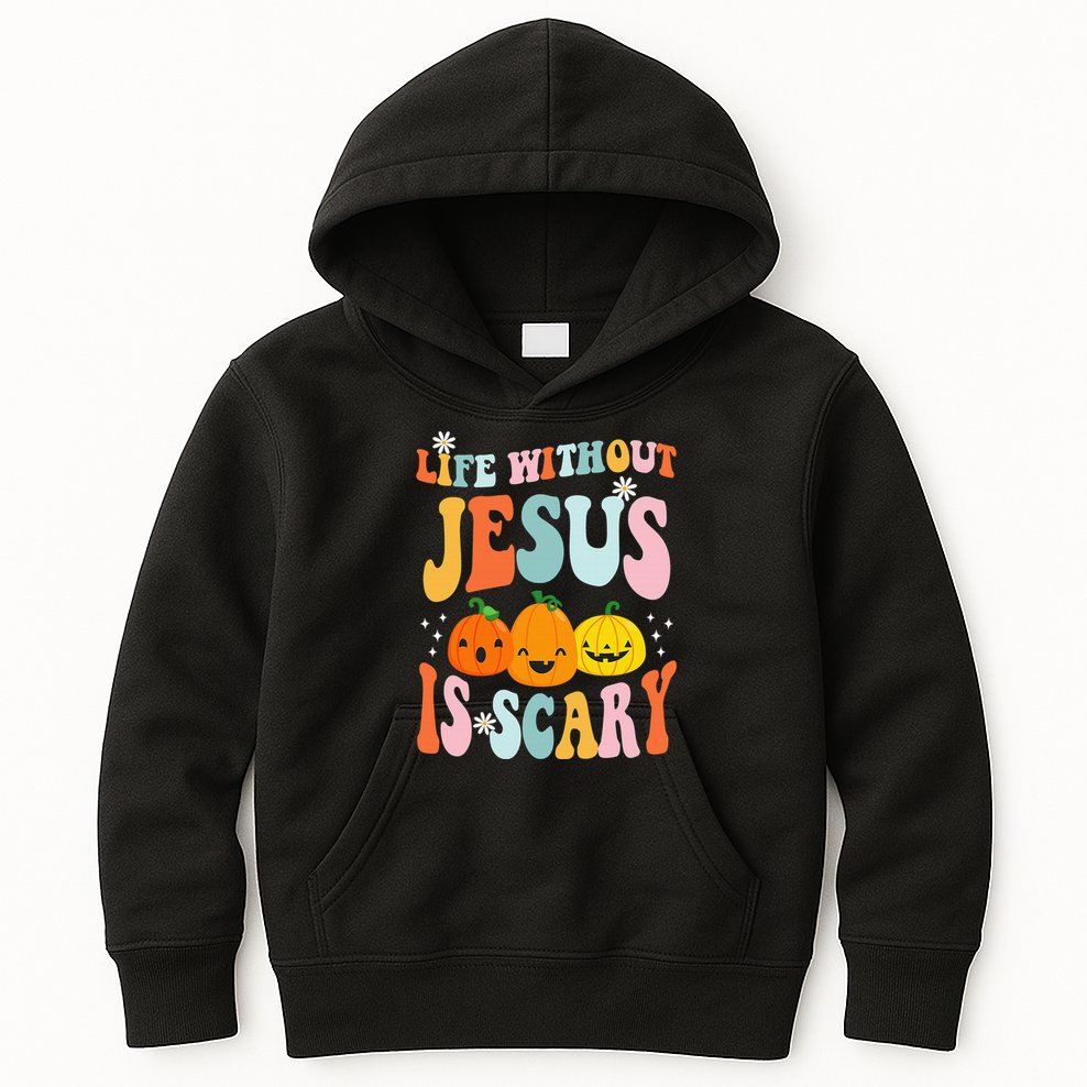 Life Without Jesus Is Scary Fun Halloween Pumpkin Christian Catholic Kids Hoodie