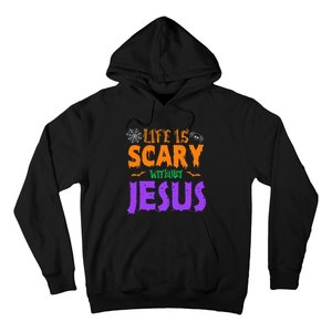 Life Without Jesus Is Scary Fall Christian Halloween Jesus Hoodie