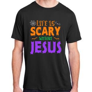 Life Without Jesus Is Scary Fall Christian Halloween Jesus Adult ChromaSoft Performance T-Shirt