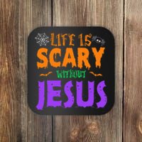 Life Without Jesus Is Scary Fall Christian Halloween Jesus Coaster