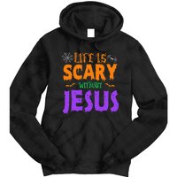 Life Without Jesus Is Scary Fall Christian Halloween Jesus Tie Dye Hoodie