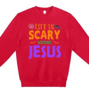 Life Without Jesus Is Scary Fall Christian Halloween Jesus Premium Crewneck Sweatshirt