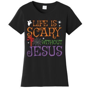 Life Without Jesus Is Scary Fall Christian Halloween Jesus Women's T-Shirt