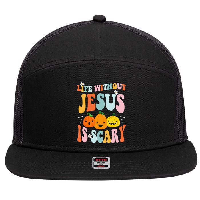 Life Without Jesus is Scary Fall Christian Halloween Jesus 7 Panel Mesh Trucker Snapback Hat