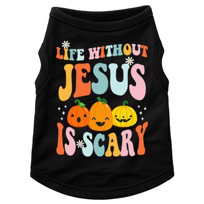 Life Without Jesus is Scary Fall Christian Halloween Jesus Doggie Tank