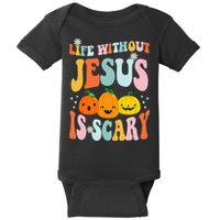 Life Without Jesus is Scary Fall Christian Halloween Jesus Baby Bodysuit