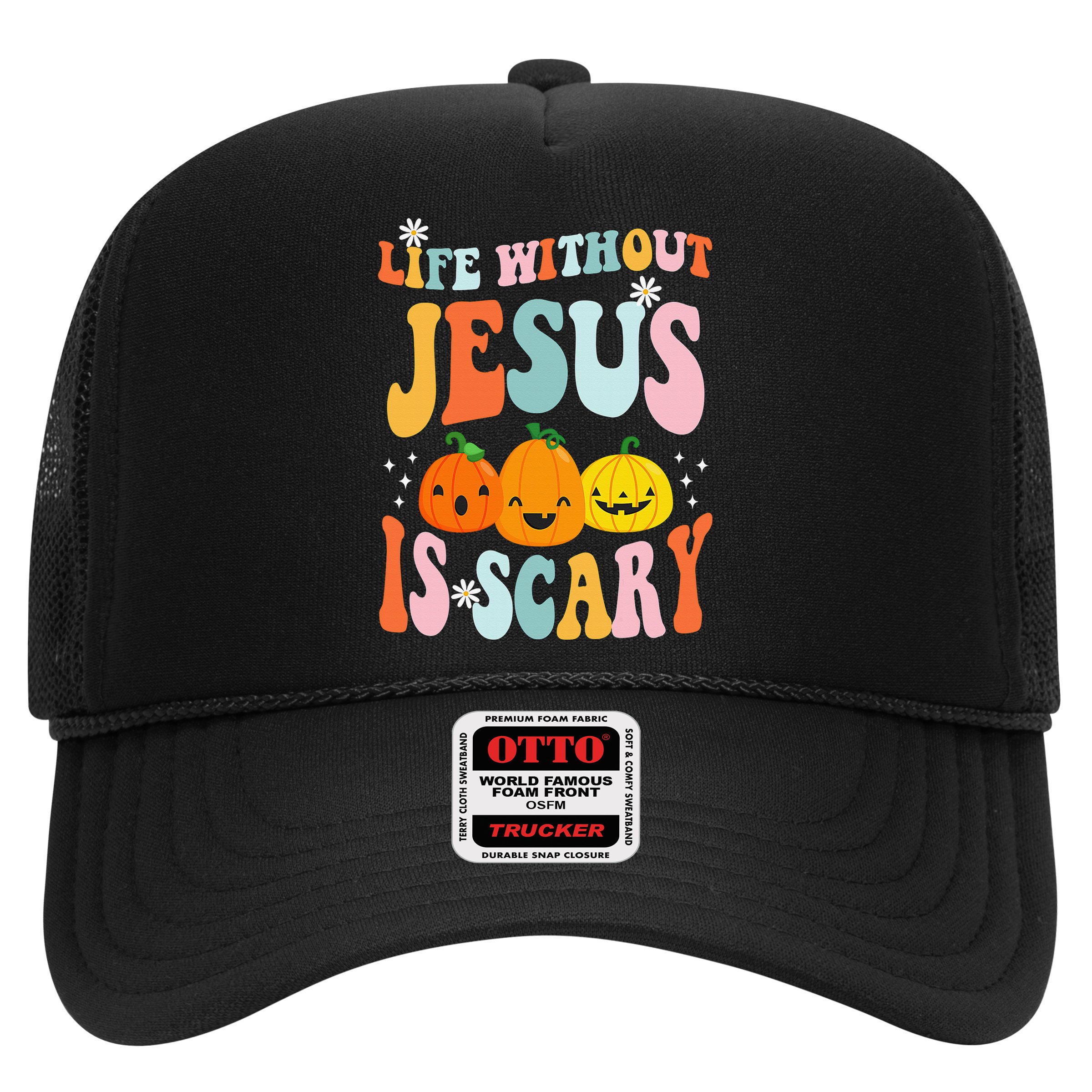 Life Without Jesus is Scary Fall Christian Halloween Jesus Hat
