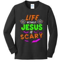 Life Without Jesus is Scary Fall Christian Halloween Jesus Kids Long Sleeve Shirt