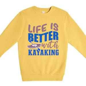 Life With Kayaking Canoe Water Sports Kayak Cool Gift Premium Crewneck Sweatshirt