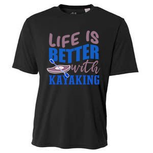 Life With Kayaking Canoe Water Sports Kayak Cool Gift Cooling Performance Crew T-Shirt