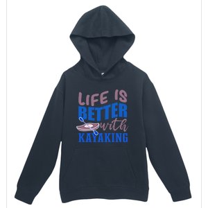 Life With Kayaking Canoe Water Sports Kayak Cool Gift Urban Pullover Hoodie