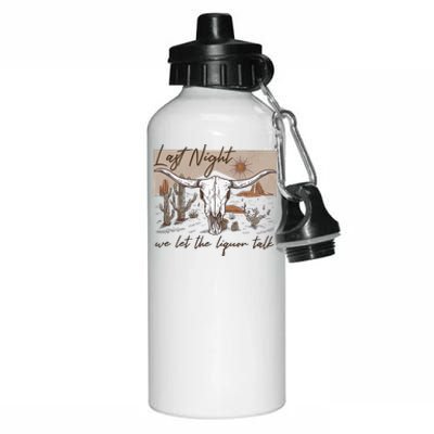 Last-Night We Let The Liquor Talk Cow Skull Western Country Aluminum Water Bottle 