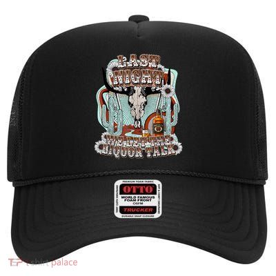 LastNight We Let The Liquor Talk, Cow Skull Western Country High Crown Mesh Back Trucker Hat