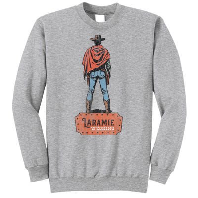 Laramie Wyoming Tall Sweatshirt