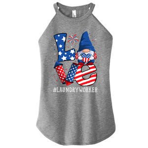 Laundry Worker Love 4th Of July Gnome Usa Patriotic Gift Women's Perfect Tri Rocker Tank