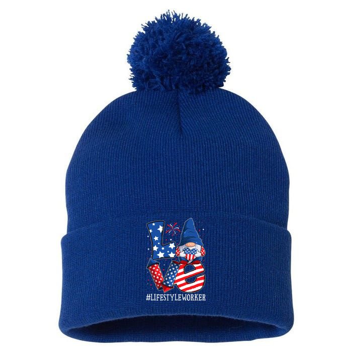 Lifestyle Worker Love 4th Of July Gnome Usa Patriotic Cool Gift Pom Pom 12in Knit Beanie