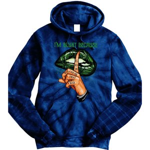 Lips Weed Leaf I'm Blunt God Rolled Me Funny 420 Marijuana Dripping Lips Tie Dye Hoodie